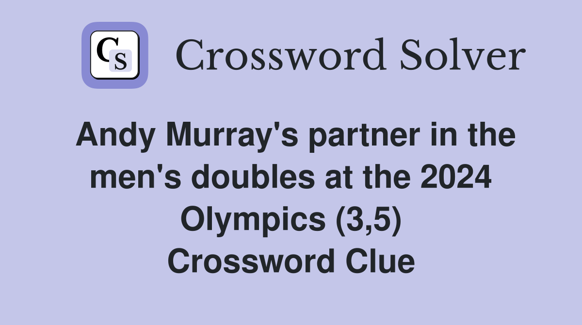 Andy Murray's partner in the men's doubles at the 2024 Olympics (3,5